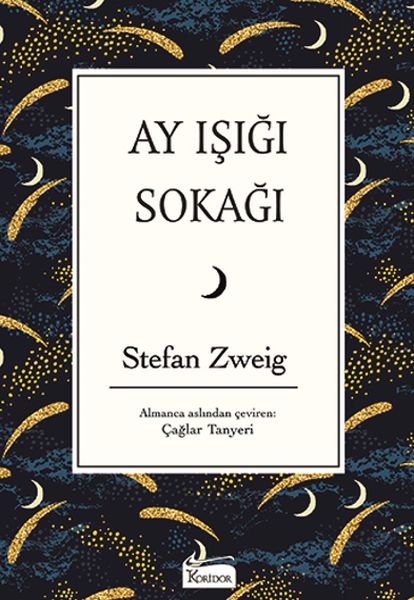 Ay Işığı Sokağı (Bez Ciltli) Ay Işığı Sokağı (Bez Ciltli)