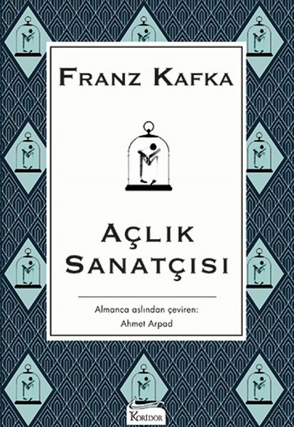 Açlık Sanatçısı - Bez Ciltli Açlık Sanatçısı - Bez Ciltli
