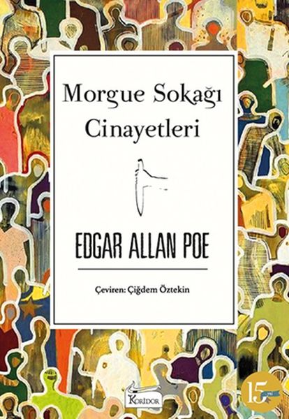 Morgue Sokağı Cinayetleri (Bez Ciltli) Morgue Sokağı Cinayetleri (Bez Ciltli)