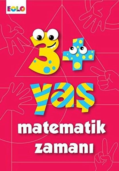 3+ Yaş Matematik Zamanı 3+ Yaş Matematik Zamanı