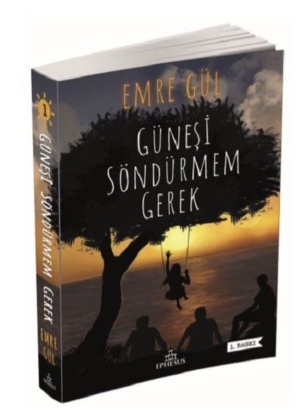 Güneşi Söndürmem Gerek 1 Güneşi Söndürmem Gerek 1