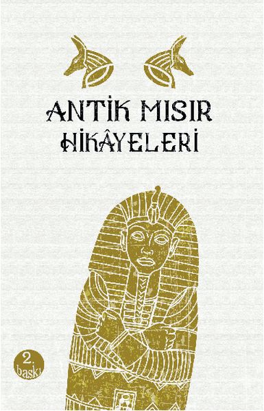 Antik Mısır Hikayeleri Antik Mısır Hikayeleri