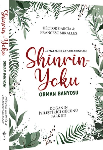 Shinrin Yoku - Orman Banyosu Shinrin Yoku - Orman Banyosu