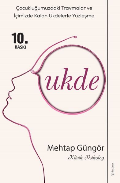 Ukde - EMDR- Terapi Odasından Dökülenler Ukde - EMDR- Terapi Odasından Dökülenler