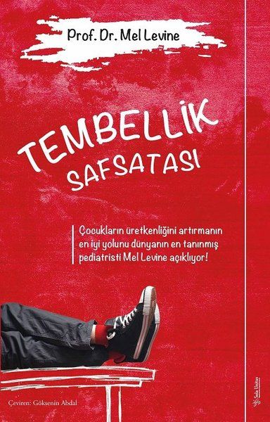 Tembellik Safsatası Tembellik Safsatası