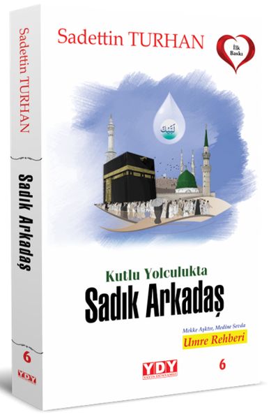 Kutlu Yolculukta Sadık Arkadaş Kutlu Yolculukta Sadık Arkadaş