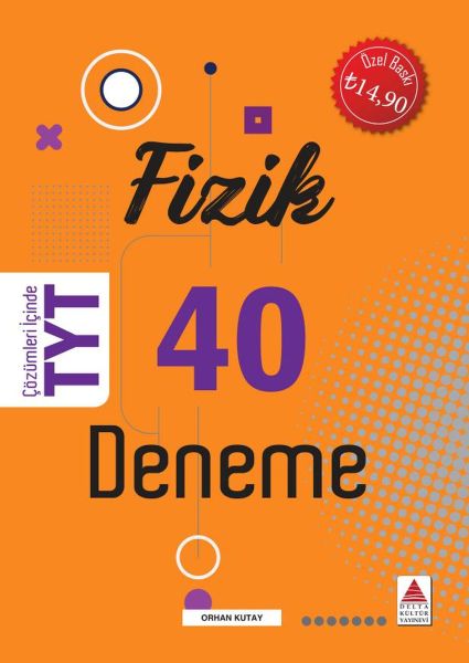 Delta Kültür TYT Fizik 40 Deneme(Yeni) Delta Kültür TYT Fizik 40 Deneme(Yeni)