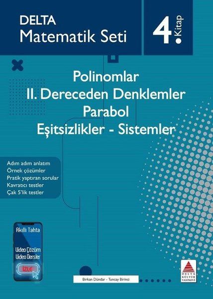 Matematik Seti 4.Kitap - Polinomlar-2. Dereceden Denklemler - Parabol - Eşitsizlikler - Sistemler Matematik Seti 4.Kitap - Polinomlar-2. Dereceden Denklemler - Parabol - Eşitsizlikler - Sistemler