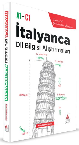 İtalyanca Dil Bilgisi Alıştırmaları İtalyanca Dil Bilgisi Alıştırmaları