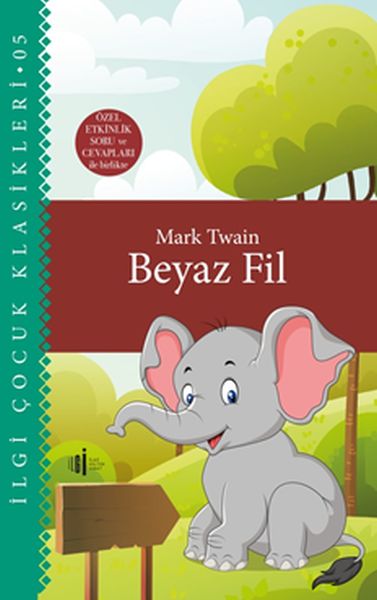 Beyaz Fil - Çocuk Klasikleri