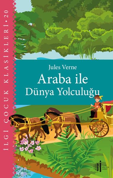 Araba İle Dünya Yolculuğu - Çocuk Klasikleri Araba İle Dünya Yolculuğu - Çocuk Klasikleri