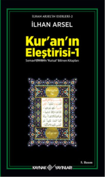 Kur'an'ın Eleştirisi -1 Kur'an'ın Eleştirisi -1