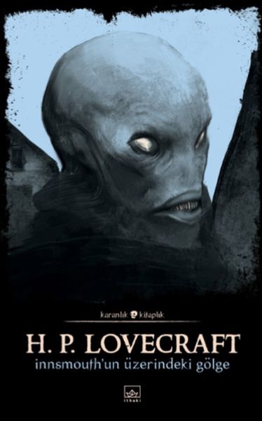 Innsmouth’un Üzerindeki Gölge Innsmouth’un Üzerindeki Gölge