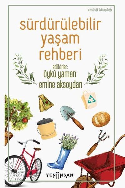 Sürdürülebilir Yaşam Rehberi Sürdürülebilir Yaşam Rehberi