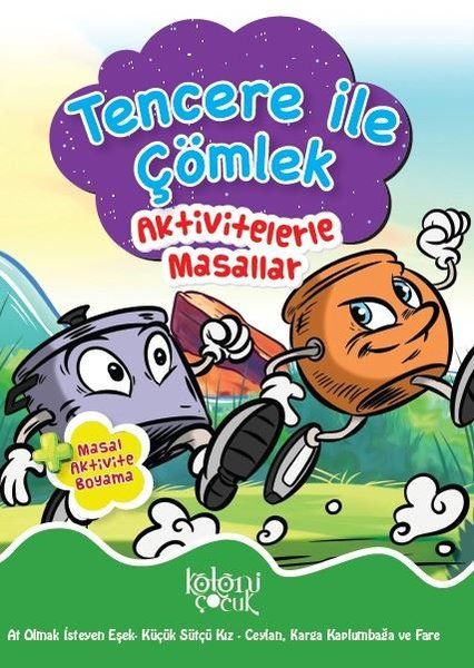 Tencere ile Çömlek - Aktivitelerle Masallar Tencere ile Çömlek - Aktivitelerle Masallar