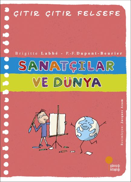 Çıtır Çıtır Felsefe 33 - Sanatçılar ve Dünya Çıtır Çıtır Felsefe 33 - Sanatçılar ve Dünya
