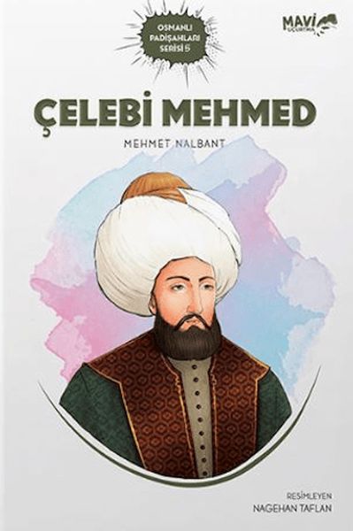 Çelebi Mehmed Çelebi Mehmed