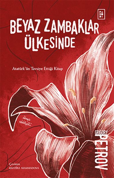 Beyaz Zambaklar Ülkesinde Beyaz Zambaklar Ülkesinde