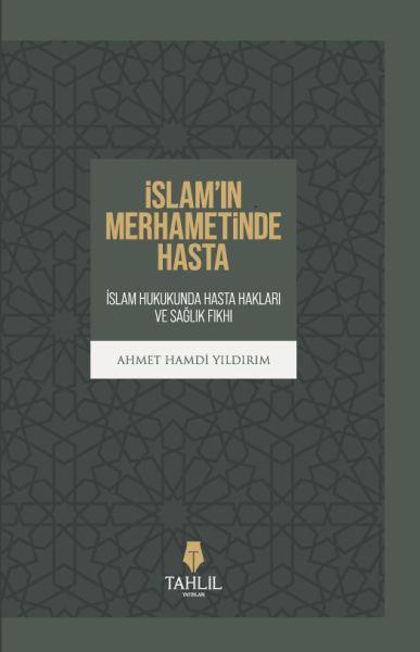 İslam’in Merhametinde Hasta İslam’in Merhametinde Hasta