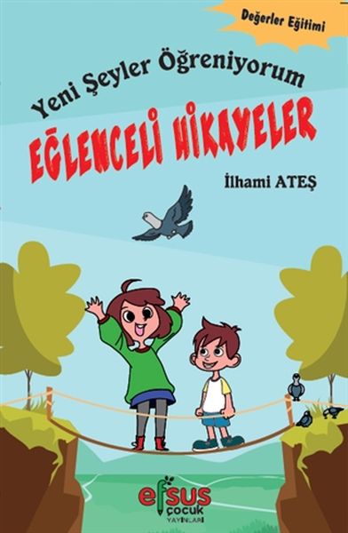 Yeni Şeyler Öğreniyorum - Eğlenceli Hikayeler Yeni Şeyler Öğreniyorum - Eğlenceli Hikayeler