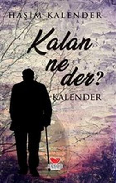 Kalan Ne Der? Kalan Ne Der?