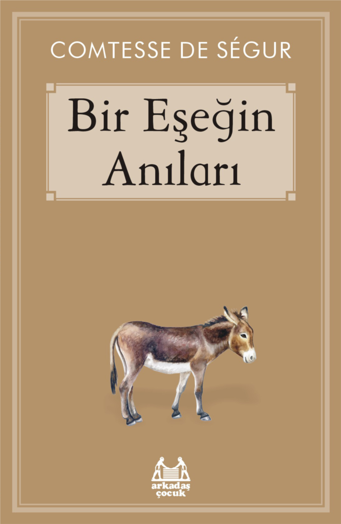 Bir Eşeğin Anıları Bir Eşeğin Anıları
