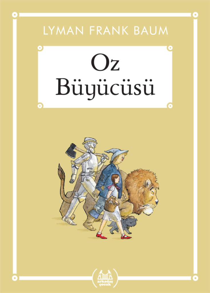 Oz Büyücüsü - Gökkuşağı Cep Kitap Dizisi Oz Büyücüsü - Gökkuşağı Cep Kitap Dizisi