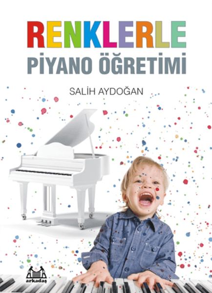 Renklerle Piyano Öğretimi Renklerle Piyano Öğretimi
