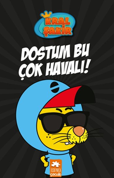 Kral Şakir 5 - Dostum Bu Çok Havalı! Kral Şakir 5 - Dostum Bu Çok Havalı!