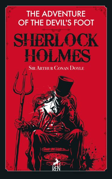 Sherlock Holmes The Adventure Of The Devil’s Foot