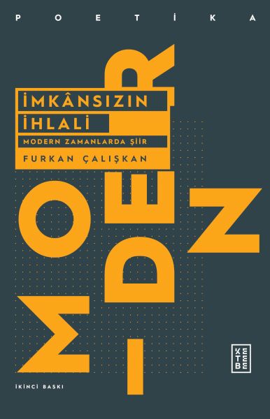 İmkansızın İhlali - Modern Zamanlarda Şiir İmkansızın İhlali - Modern Zamanlarda Şiir