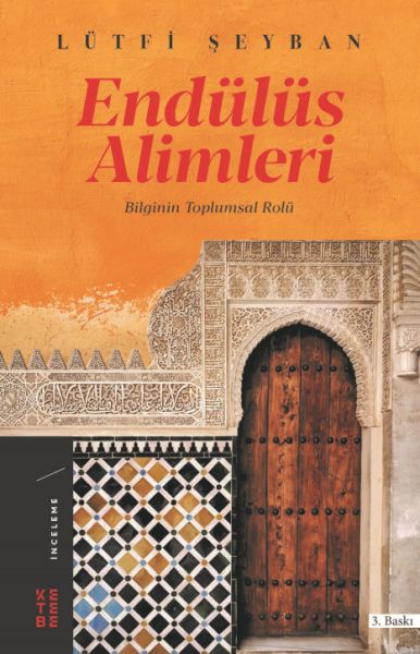 Endülüs Alimleri - Bilginin Toplumsal Rolü Endülüs Alimleri - Bilginin Toplumsal Rolü