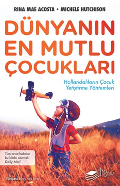 Dünyanın En Mutlu Çocukları Dünyanın En Mutlu Çocukları