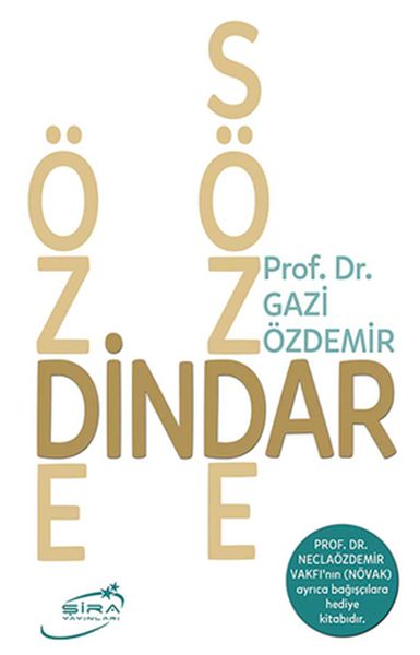 Özde Dindar Sözde Dindar Özde Dindar Sözde Dindar