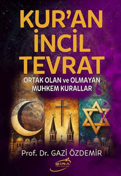 Kur’an İncil Tevrat Kur’an İncil Tevrat
