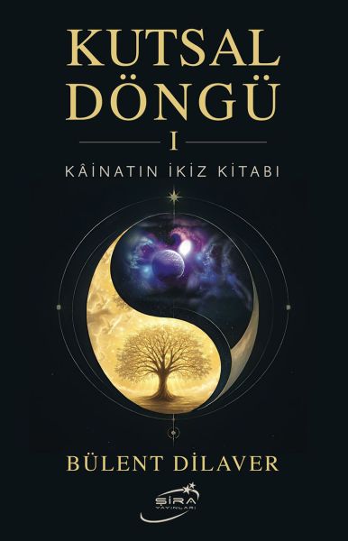 Kutsal Döngü I Kainatın İkiz Kitabı Kutsal Döngü I Kainatın İkiz Kitabı