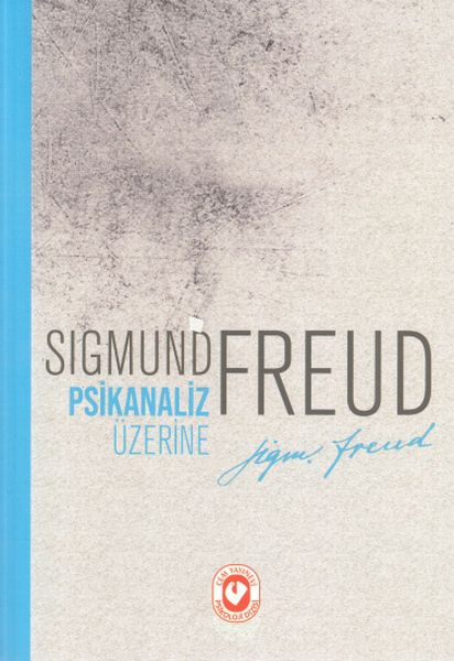 Psikanaliz Üzerine Psikanaliz Üzerine