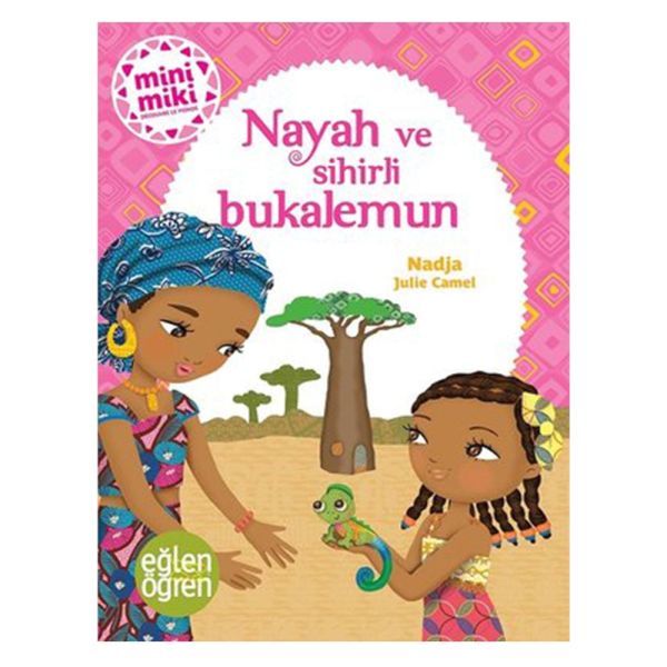 Nayah ve Sihirli Bukalemun - Eğlen Öğren Nayah ve Sihirli Bukalemun - Eğlen Öğren