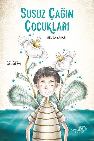 Susuz Çağın Çocukları Susuz Çağın Çocukları