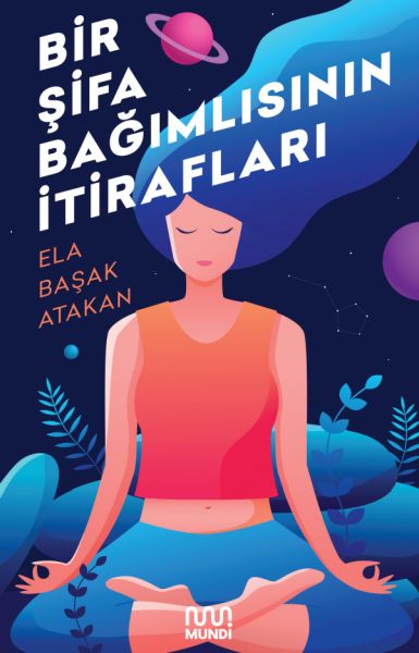 Bir Şifa Bağımlısının İtirafları Bir Şifa Bağımlısının İtirafları