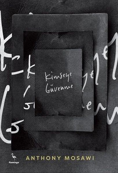 Kimseye Güvenme Kimseye Güvenme