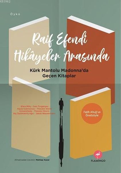 Raif Efendi Hikayeler Arasında Raif Efendi Hikayeler Arasında