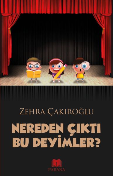 Nereden Çıktı Bu Deyimler Nereden Çıktı Bu Deyimler