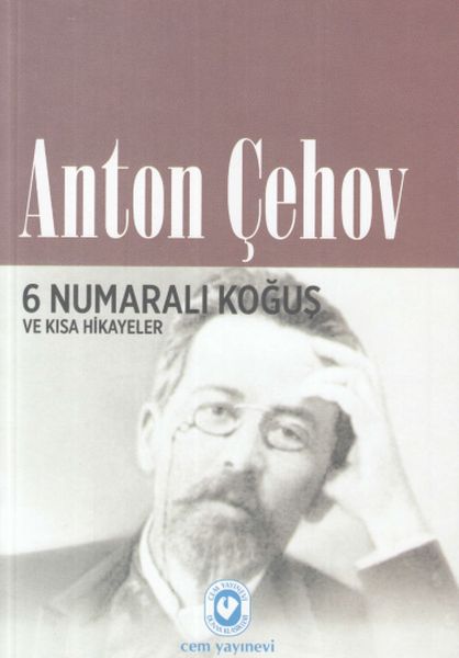 6 Numaralı Koğuş ve Kısa Hikayeler 6 Numaralı Koğuş ve Kısa Hikayeler