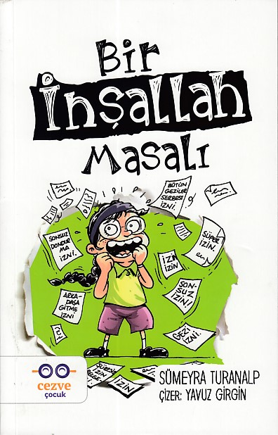 Bir İnşallah Masalı Bir İnşallah Masalı
