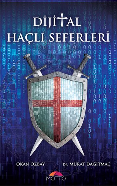Dijital Haçlı Seferleri Dijital Haçlı Seferleri
