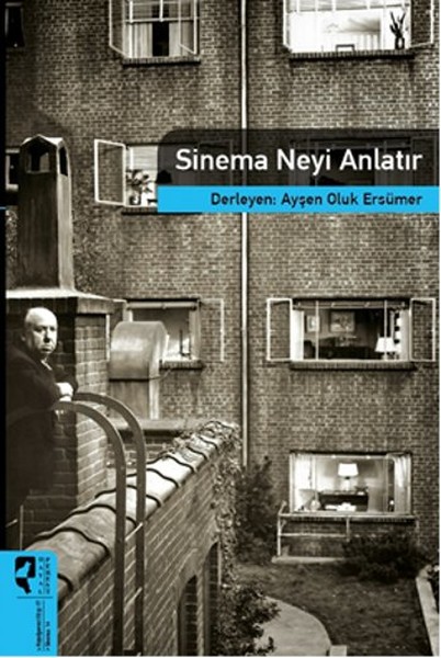 Sinema Neyi Anlatır / Sinema Kuramları 14 Sinema Neyi Anlatır / Sinema Kuramları 14