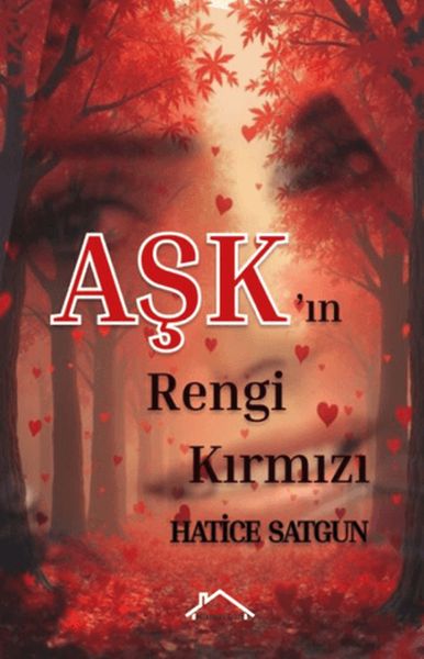 Aşk'ın Rengi Kırmızı Aşk'ın Rengi Kırmızı