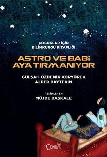 Astro ve Babi Ay'a Tırmanıyor Astro ve Babi Ay'a Tırmanıyor