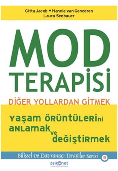 Mod Terapisi Diğer Yollardan Gitmek Mod Terapisi Diğer Yollardan Gitmek
